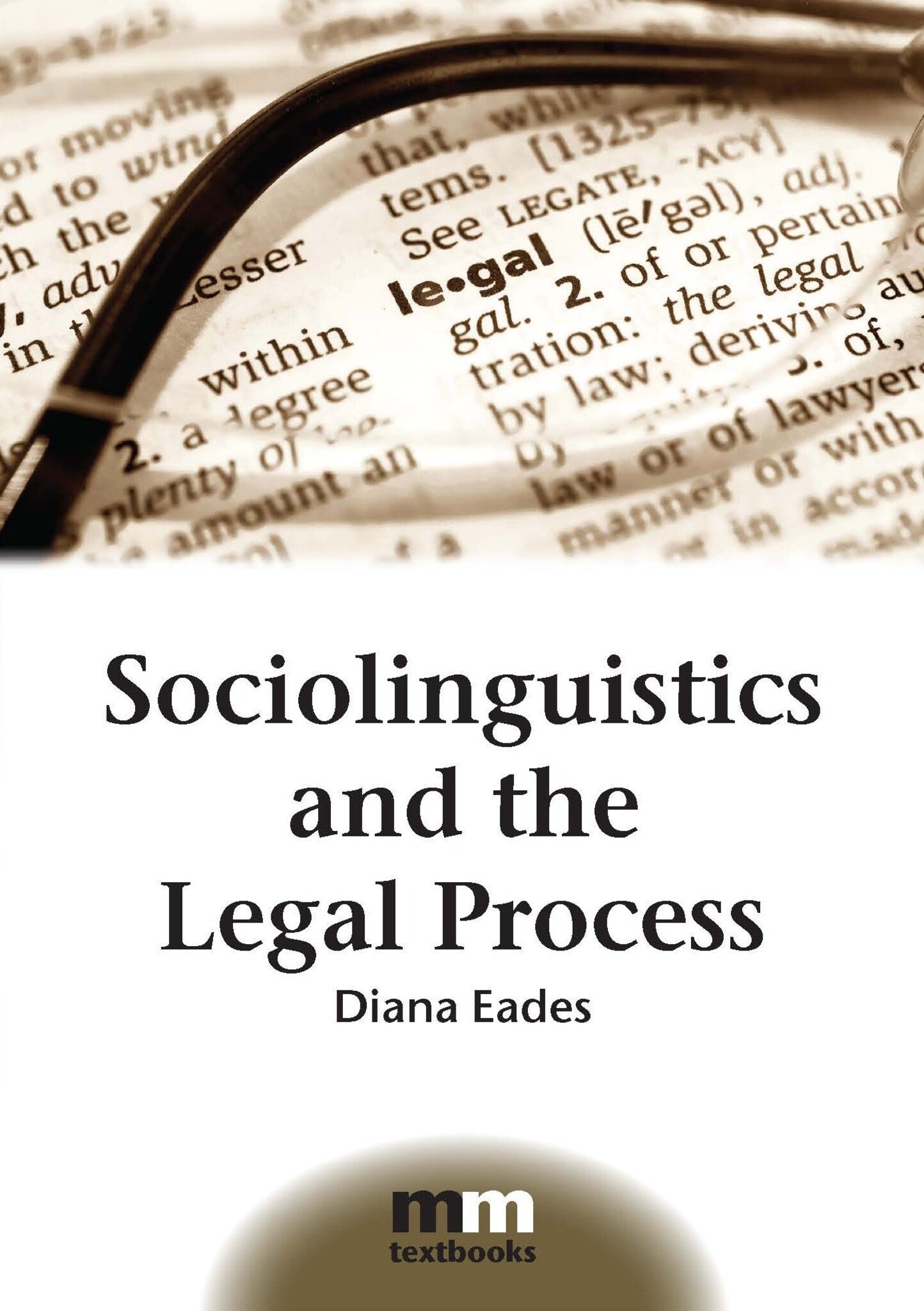 Cover image for Sociolinguistics and the Legal Process ISBN 9781847692535